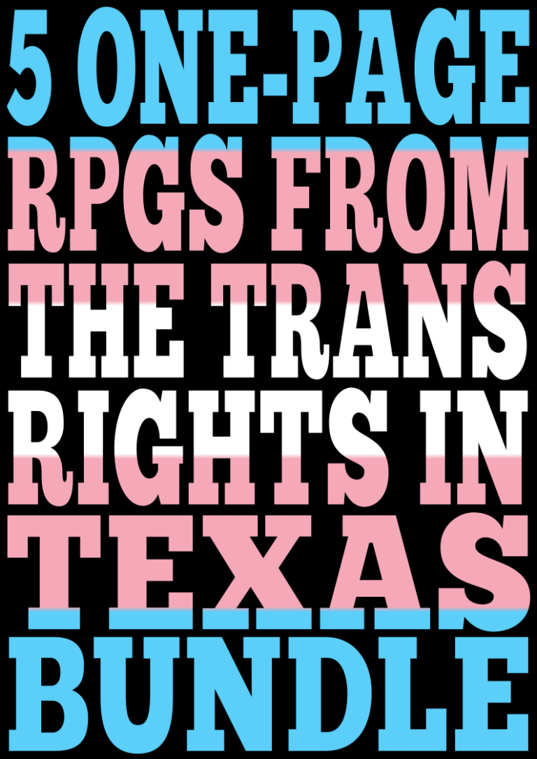 One-Page RPGs From Trans Rights for Texas